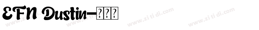 EFN Dustin字体转换